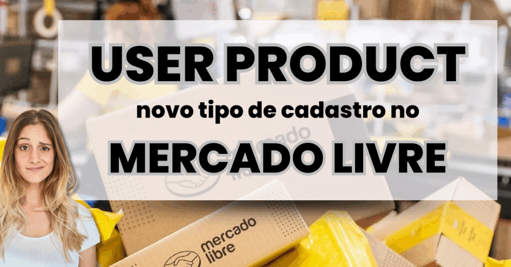 User Product no Mercado Livre Brasil